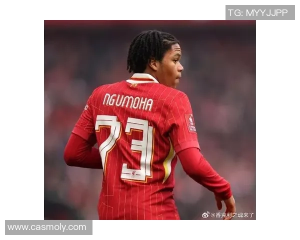 利物浦曾有意塞梅尼奥却为恩古莫哈成长放弃引援展现未来规划